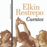 Cuentos de Elkin Restrepo